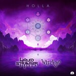 cover: Liquid Stranger|Wreckno - Holla