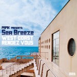 cover: Papik|Sea Breeze - West Coast Rendez Vous