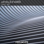 cover: Jayalexvard - Take Me