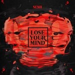 cover: Sesh - Lose Your Mind