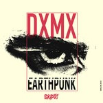 cover: Dxmx - Earthpunk