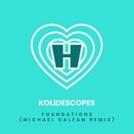 cover: Kolidescopes - Foundations (Michael Calfan Remix)