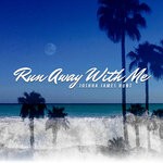 cover: Joshua James Hunt - Run Away With Me