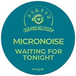 cover: Micronoise - Waiting For Tonight