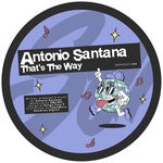 cover: Antonio Santana - That's The Way