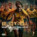 cover: Bospianii|Busiswa|Lady Du|Mr Jazziq|Que Dafloor - Banyana