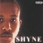 cover: Shyne - Shyne (Explicit)