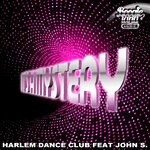 cover: Harlem Dance Club|John S. - It's A Mystery