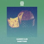 cover: Zander Club - Panettone