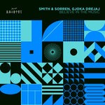 cover: Smith & Sorren|Gjoka Drejaj - Believe In The Music