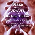 cover: Barbara Tucker|Blaze & UDAUFL - Most Precious Love (Remixes)