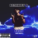 cover: Beckhiiey B - Bosiu (Sharp Shoota)