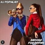 cover: Dj Popinjay - Enough For Rhythm