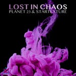 cover: Planet 23|Startexture - Lost In Chaos