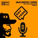 cover: Malinoviy John|Mc 12 - Say Yooo