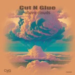 cover: Cut N Glue - Above Clouds