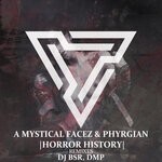 cover: A Mystical Facez|Phyrgian - Horror History