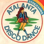 cover: L'epigramma - Atalanta Disco Dance