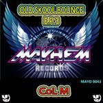 cover: Col M - Old Skool Bounce EP 3