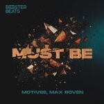 cover: Max Roven|Motivee - Must Be