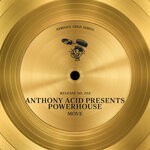 cover: Powerhouse|Anthony Acid - Move