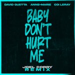 cover: Anne-Marie|Coi Leray|David Guetta - Baby Don't Hurt Me (Joel Corry Remix)