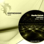 cover: Martin Luciuk - Acid Future