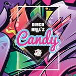 cover: Disco Ball'z - Candy