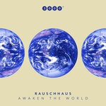 cover: Rauschhaus - Awaken The World