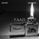 cover: Jordan Muzik|Swattrex - Yaad