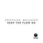 cover: Cristhian Balcazar - Keep The Flow On