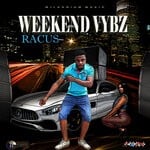 cover: Racus - Weekend Vybz