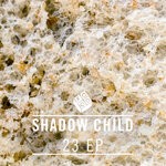 cover: Shadow Child - 23 EP