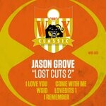 cover: Jason Grove - Lost Cuts, Vol 2