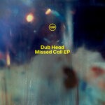 cover: Dub Head - Missed Call EP