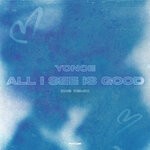 cover: Yonce - All I See Is Good (DnB Remix)