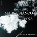 cover: Mario Bianco|Daka - Message From Space