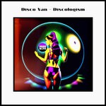 cover: Disco Van - Discologism