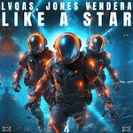 cover: Lvqas|Jones Vendera - Like A Star