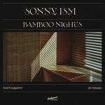 cover: Sonny Ism - Bamboo Nights (Instrumental Mix)