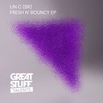 cover: Lin C (br) - Fresh N' Bouncy EP