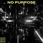 cover: Morty - No Purpose