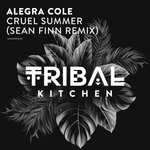 cover: Alegra Cole - Cruel Summer (Sean Finn Remix)