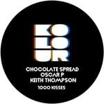 cover: Chocolate Spread|Keith Thompson|Oscar P - 1000 Kisses (2023 Mixes)