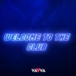 cover: Dj Vavva - Welcome To The Club