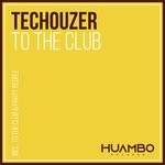 cover: Techouzer - To The Club