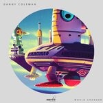 cover: Danny Coleman - World Changer