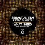 cover: Pietro Di Malta|Sebastian (ita) - What I Need