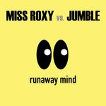 cover: JUMBLE|Miss Roxy - Runaway Mind