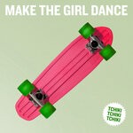 cover: Make The Girl Dance - Tchiki Tchiki Tchiki (Speed & Slow)